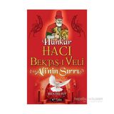 Hünkar Hacı Bektaş-ı Veli - Ali’nin Sırrı - Rıza Zelyut