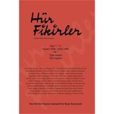 Hür Fikirler Aylık Fikir Mecmuası Sayı 1-11 Kasım 1948 - Eylül 1949 Cilt: 1 Tıpkı Basım Tüm Sayılar - Liberte Yayınları