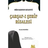Hür Kadının Kıyafeti Çarşaf-ı Şerif Risalesi - Mustafa Hacıoğlu