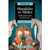 HURAFELER VE MITLER HALK İSLAMINDA SENKRETIZM - SÜREYYA SU