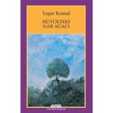 Hüyükteki Nar Ağacı - Yaşar Kemal