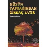 Hüzün Yaprağından Birkaç Satır - Önder Çağıran