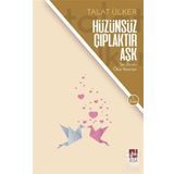 Hüzünsüz Çıplaktır Aşk- Talat Ülker