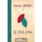 Huzur Defteri 2 - M. Fatih Çıtlak