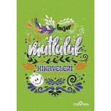 Huzur Mutluluk Hikayeleri - Akif Bayrak - Yediveren Yayınları