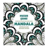 Huzur Şehri Mandala Büyükler İçin Boyama Anonim Yayıncılık