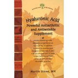 Hyaluronic Acid: Powerful Antiarthritic and Antiwrinkle Supplement (Woodland Health Series)