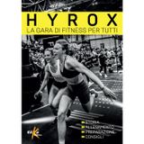 Hyrox. La gara di fitness per tutti (Manuali pratici sportivi)