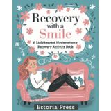 Hysterectomy Recovery with a Smile: A Lighthearted Activity Book with Funny & Relaxing Puzzles, Coloring Pages, Word Games & Humor | Post-Op Hysterectomy Gift for Women | Large Print, 8.5x11 Inches