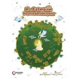 Hz. Fatıma’nın (s.a.) Hayatından Hikayeler