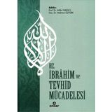 Hz. İbrahim ve Tevhid Mücadelesi - Atilla Yargıcı - Mahmut Öztürk