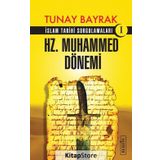 Hz. Muhammed Dönemi - Tunay Bayrak