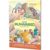 Hz Muhammed S.a.v. Peygamberlik Yılları Peygamber Hikayeleri