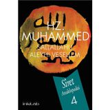 Hz. Muhammed (s.a.v) - Siret Ansiklopedisi 4. Cilt