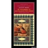 HZ. MUHAMMED VE ARAP-ISLAM KÜLTÜRÜ DÖNEMI - AUGUST BEBEL