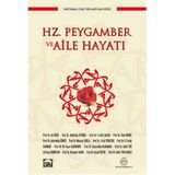 Hz. Peygamber ve Aile Hayatı - kollektif