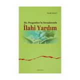 Hz. Peygamberin Savaşlarında İlahi Yardım - İsrafil Balcı