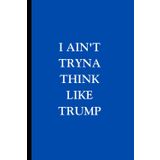 I Ain't Tryna Think Like Trump!: A Reflection on Independent Thinking in a Polarized America