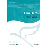 I am Here: Vocal score
