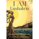 I AM Unshaken Companion Workbook