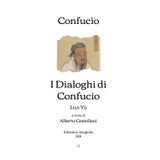 I Dialoghi di Confucio: (Lun Yü) - A cura di Alberto Castellani | Edizione integrale (1924)