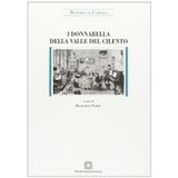 I Donnabella della valle del Cilento (secoli XV-XIX). Memorie di famiglia (Quaderni di storia del Mezzogiorno)