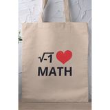 I Love Math Matematikçi Hediyelik Baskılı %100 Pamuklu Ham Bez Bej Çanta