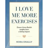 I Love Me More Exercises: Ensure Jenna Banks's Insights Leave a Lasting Impact
