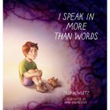 I speak in more than words