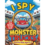 I Spy Monster Trucks book for kids ages 2-5: Fun Search-and-Find Activity Book for Toddlers and Preschoolers | Spot Mighty Vehicles, Big Wheels, ... and More Exciting Puzzles for Boys and Girls
