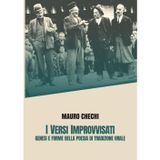 I Versi Improvvisati: Genesi e forme della poesia di tradizione orale
