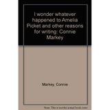 I wonder whatever happened to Amelia Picket and ot