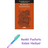 Ibn Battûta Seyahatnâmesi: Ibn Battuta Seyahatnamesi + Renkli Fosforlu Kalem