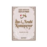 İbn-i Arabi Konuşuyor - Muhyiddin İbn Arabi