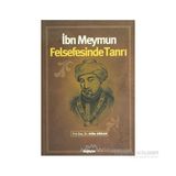 İBN MEYMUN FELSEFESINDE TANRI - ATILLA ARKAN