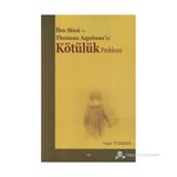 İBN SINA VE THOMAS AQUINAS'TA KÖTÜLÜK PROBLEMI - YAŞAR TÜRKBEN