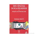 İBN SINA'DA DOĞA FELSEFESI VE MEŞŞAI GELENEKTEKI YERI - MUHITTIN MACIT