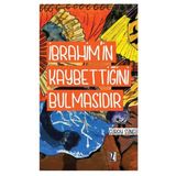 İbrahim'in Kaybettiğini Bulmasıdır - Güray Süngü
