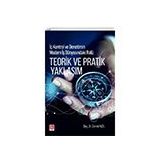 İç Kontrol ve Denetimin Modern İş Dünyasındaki Rolü Teorik ve Pratik Yaklaşım Ekin Yayınevi