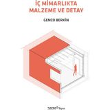 İç Mimarlıkta Malzeme Ve Detay - Genco Berkin 116 Sayfa Ciltsiz Türkçe Kitap