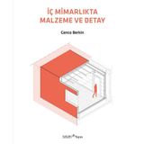 İç Mimarlıkta Malzeme Ve Detay - Genco Berkin