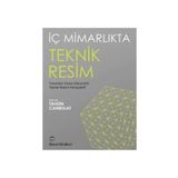 İç Mimarlıkta Teknik Resim - Tahsin Canbulat