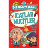 İcatlar Mucitler - Bir Dünya Bilgi - Mustafa Sümer
