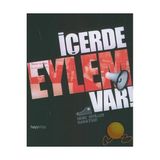 İçerde Eylem Var - kollektif