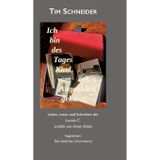 Ich bin des Tages Kind, vom Augenblick geküsst: Leben, Lesen und Schreiben der Leonie C., erzählt von ihrem Enkel - Supplement: Die Gedichte. Kommentar