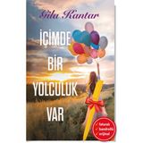 İçimde Bir Yolculuk Var - Gila Kantar - Alfa Kalem