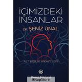 İçimizdeki İnsanlar - Şeniz Ünal