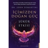 İçimizden Doğan Güç - John Demartini