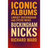 Iconic Albums - Lyndsey Buckingham and Stevie Nicks - Buckingham Nicks