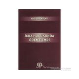 İcra Hukukunda Ödeme Emri - Nazlı Gören Ülkü